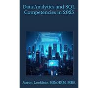 Data Analytics and SQL Competencies in 2025