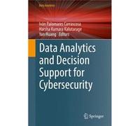 Data Analytics & Decision Support For Cy Yan Huang, Ivan Palomares Carrascosa, Harsha Kumara Kalutarage (Auteur)