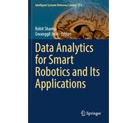 Data Analytics for Smart Robotics and Its Applications