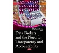Data Brokers And The Need For Transparency And Accountability