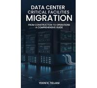 Data Center Critical Facilities Migration from Construction to Operations