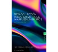 Data Collection Research Methods in Applied Linguistics - Dr Heath Rose - Bloomsbury Academic - ebook (ePub) - Livre
