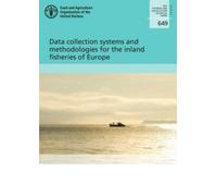 Data Collection Systems And Methodologies For The Inland Fisheries Of Europe