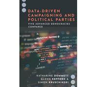 Data-Driven Campaigning and Political Parties: Five Advanced Democracies Compared