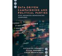 Data-Driven Campaigning and Political Parties: Five Advanced Democracies Compared