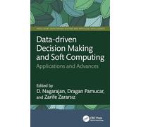 Data-driven Decision Making and Soft Computing