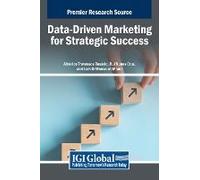 Data-Driven Marketing For Strategic Success
