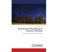 Data-Driven Marketing in Grocery Industry