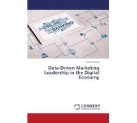 Data-Driven Marketing Leadership in the Digital Economy