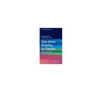Data-Driven Modeling For Diabetes