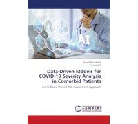 Data-Driven Models for COVID-19 Severity Analysis in Comorbid Patients