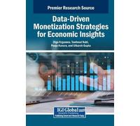 Data-Driven Monetization Strategies for Economic Insights