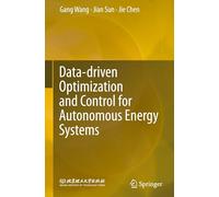 Data-driven Optimization and Control for Autonomous Energy Systems
