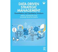 Data-Driven Strategic Management Quantitative and Qualitative Analysis - Arpita Agnihotri - Routledge - ebook (ePub) - Livre