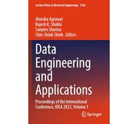 Data Engineering and Applications: Proceedings of the International Conference, IDEA 2K22, Volume 1