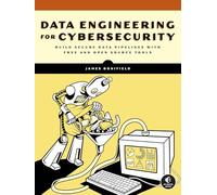 Data Engineering for Cybersecurity
