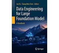 Data Engineering for Large Foundation Models: A Handbook