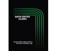 DATA ENTRY CLERK: Journal, Notes, Ideas, Actions, Priorities, Checklists, Log | Tool for Daily Goal Setting Tracker Planner | Time Management | ... Journal Office Book Gifts for Meetings