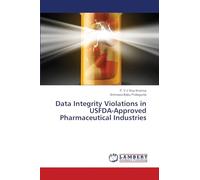 Data Integrity Violations in USFDA-Approved Pharmaceutical Industries