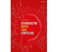 Data journalism and data storytelling £ukasz ¯y³a (Buch auf Polnisch)