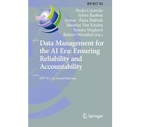 Data Management for the AI Era: Ensuring Reliability and Accountability: IFIP WG 2.6, Invited Selection