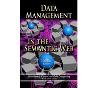 Data Management In The Semantic Web