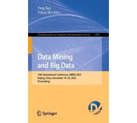 Data Mining and Big Data: 10th International Conference, DMBD 2025, Beijing, China, December 19-22, 2025, Proceedings