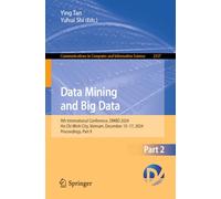 Data Mining and Big Data: 9th International Conference, Dmbd 2024, Ho Chi Minh City, Vietnam, December 13-17, 2024, Proceedings