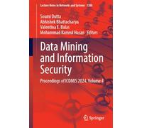 Data Mining and Information Security: Proceedings of Icdmis 2024 (4)
