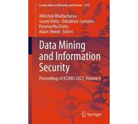 Data Mining and Information Security: Proceedings of ICDMIS 2025, Volume 4