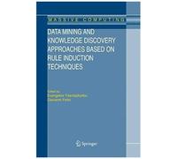 Data Mining And Knowledge Discovery Approaches Based On Rule Induction Techniques