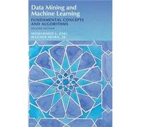 Data Mining and Machine Learning by Meira & Jr & Wagner Universidade Federal de Minas Gerais & Brazil Meira Jr Wagner Universidade Federal de Minas Gerais Brazil (Auteur)