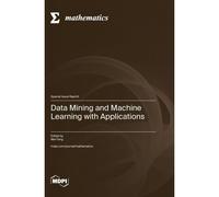 Data Mining And Machine Learning With Applications