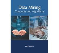 Data Mining: Concepts And Algorithms