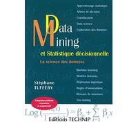 Data Mining et Statistique décisionnelle: La science des données