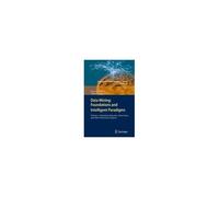 Data Mining: Foundations And Intelligent Paradigms