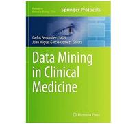 Data Mining In Clinical Medicine