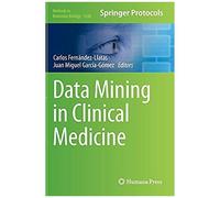 Data Mining In Clinical Medicine