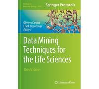 Data Mining Techniques For The Life Sciences