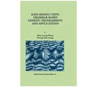 Data Mining Using Grammar Based Genetic Programming And Applications