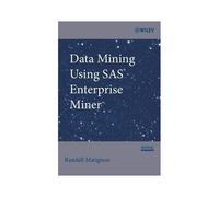 Data Mining Using Sas Enterprise Miner