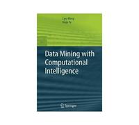 Data Mining With Computational Intelligence