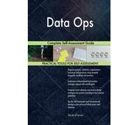 Data Ops Complete Self-Assessment Guide