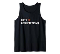 Data Over Assumptions Funny Tech Analyst Scientist Débardeur