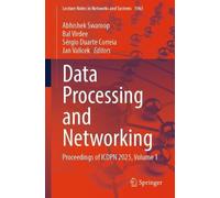 Data Processing and Networking: Proceedings of ICDPN 2025, Volume 1
