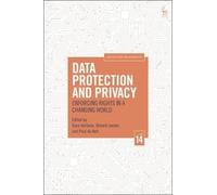 Data Protection And Privacy, Volume 14: Enforcing Rights In A Changing World