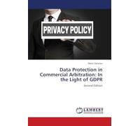 Data Protection in Commercial Arbitration: In the Light of GDPR