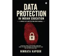 Data Protection in Indian Education: A Whole-of-Institution DPDP Manual