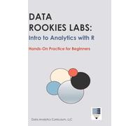 Data Rookies Labs Intro to Analytics with R
