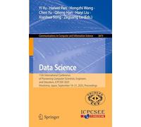 Data Science: 11th International Conference of Pioneering Computer Scientists, Engineers and Educators, ICPCSEE 2025, Hiroshima, Japan, September 19-21, 2025, Proceedings